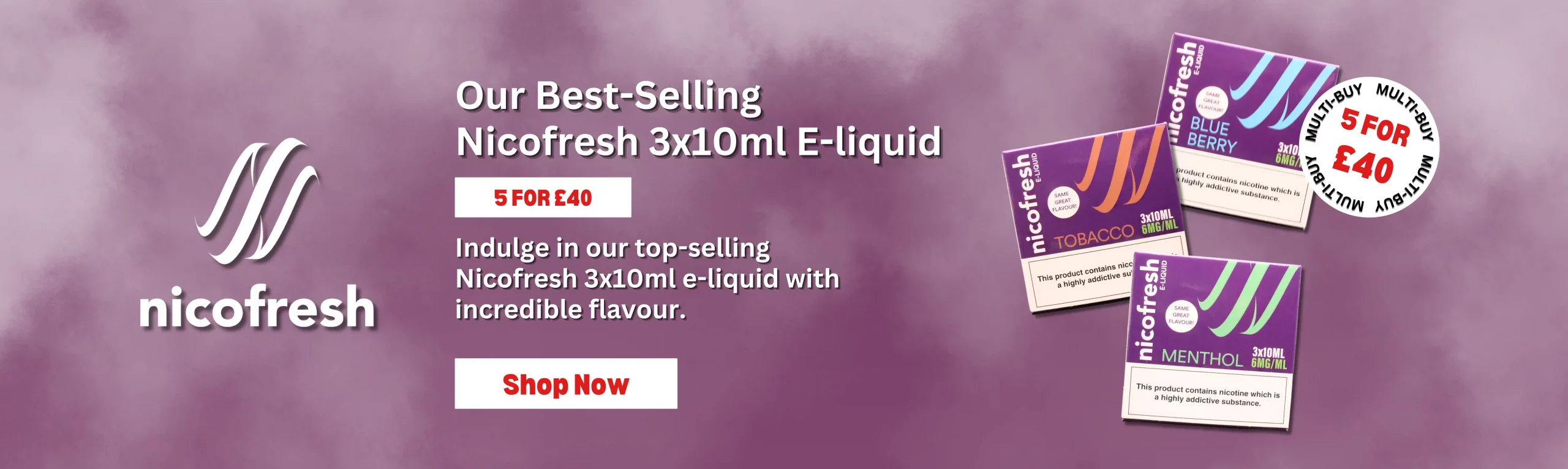 5 FOR 4 on E-Liquids