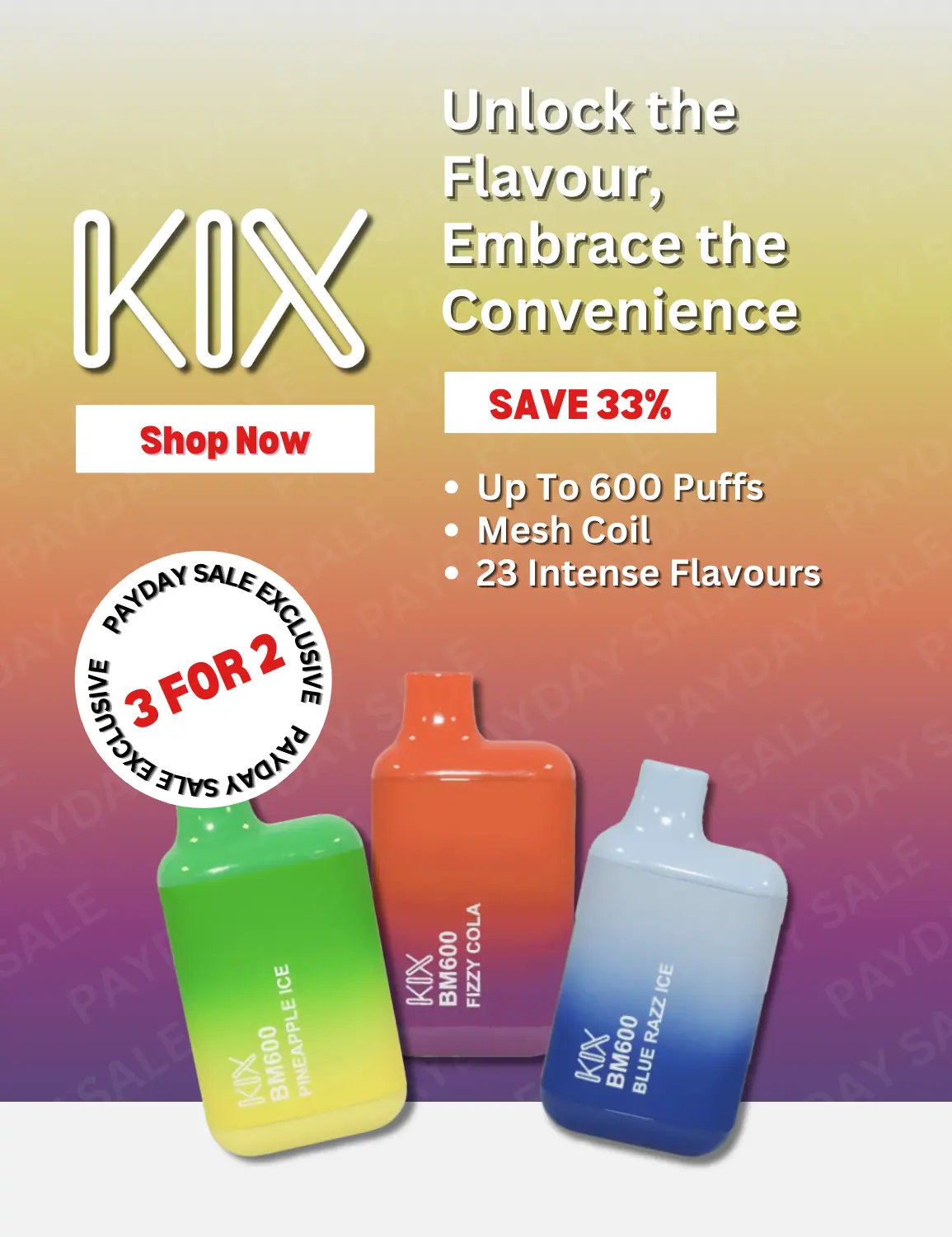 Kix Disposables 3 For 2